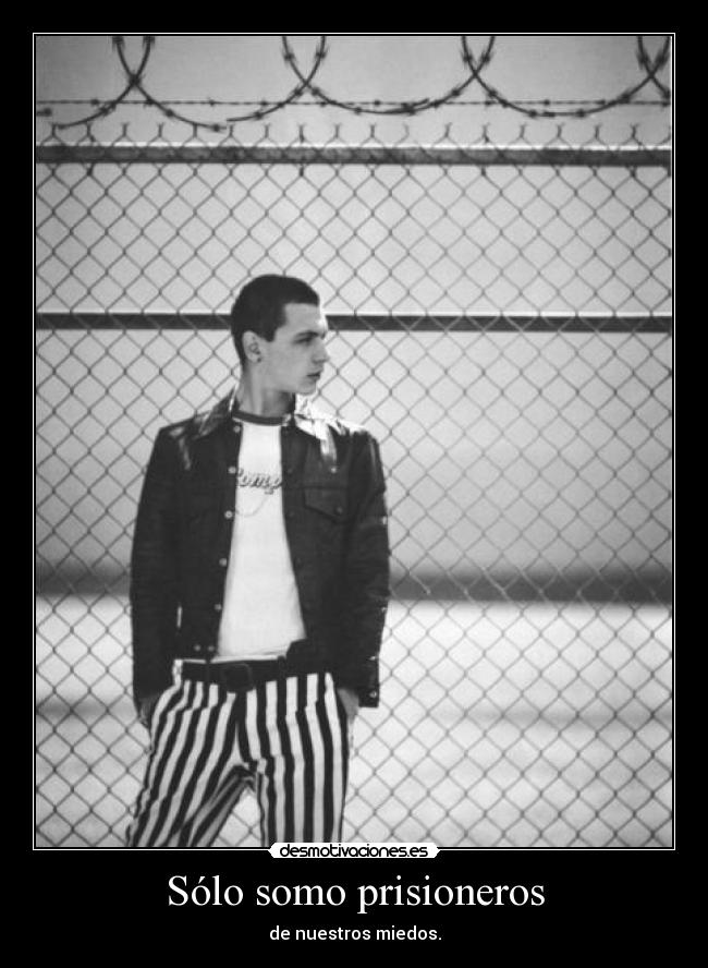 Sólo somo prisioneros -
