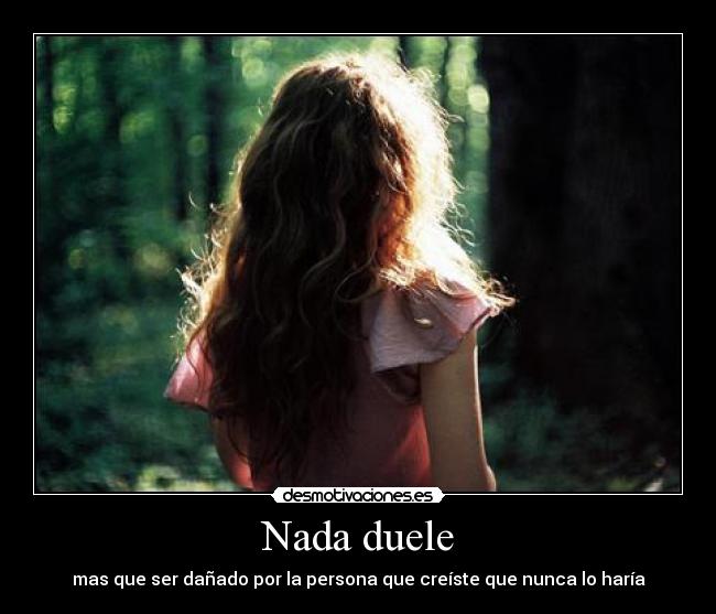Nada duele -