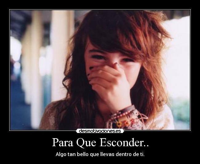 Para Que Esconder.. -