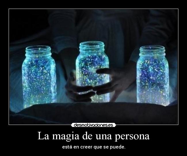 La magia de una persona - 
