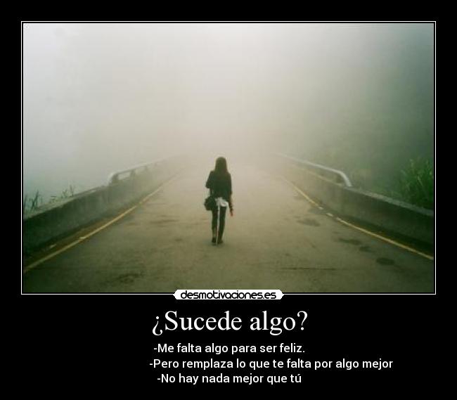 ¿Sucede algo? - 