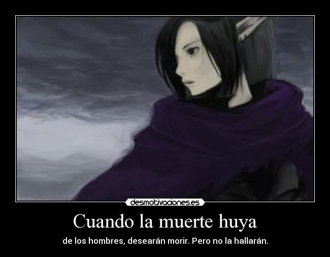 Cuando la muerte huya -