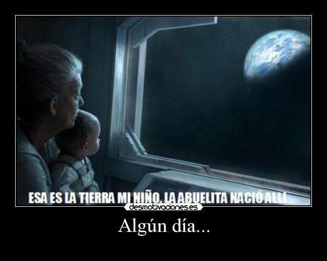 Algún día... -