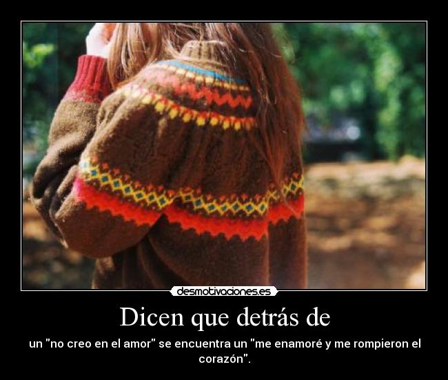 Dicen que detrás de - 