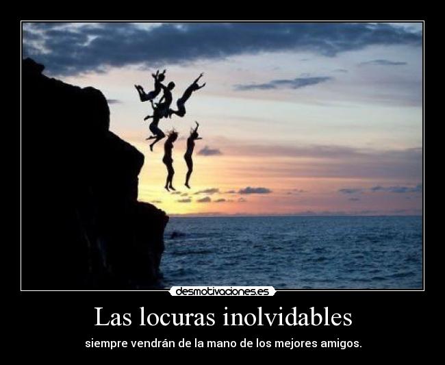 Las locuras inolvidables -