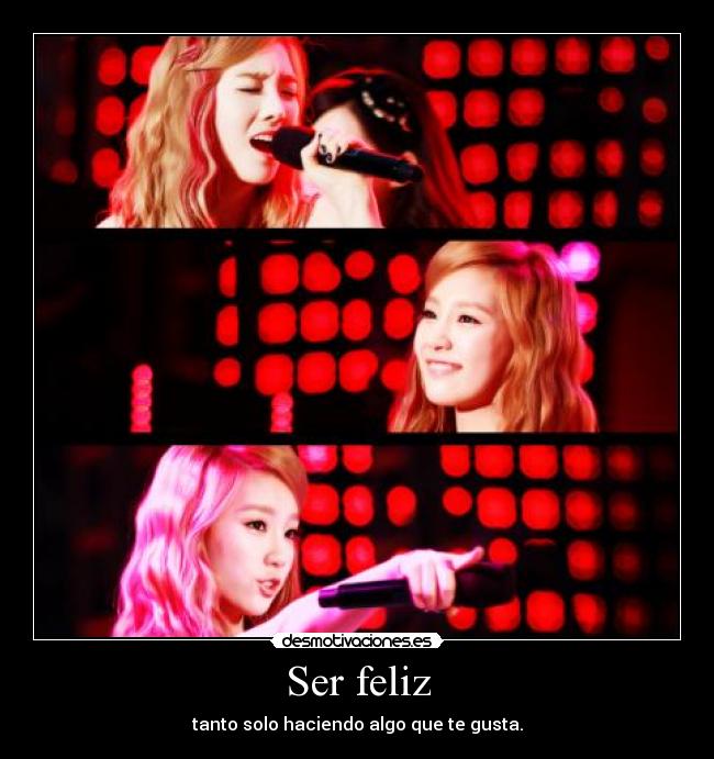 Ser feliz - tanto solo haciendo algo que te gusta.