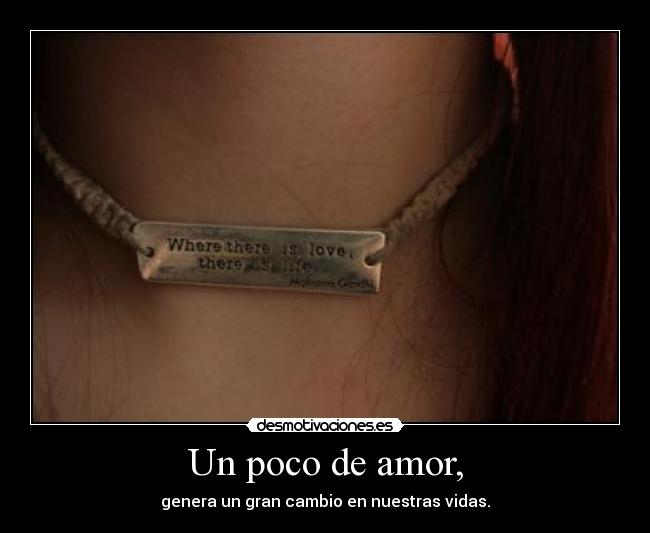 Un poco de amor, - 