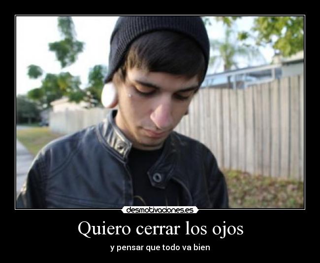Quiero cerrar los ojos - 