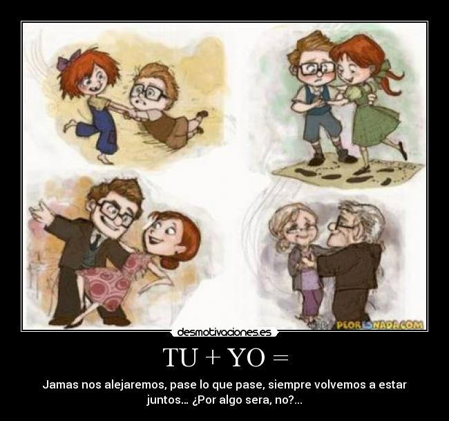 TU + YO = -