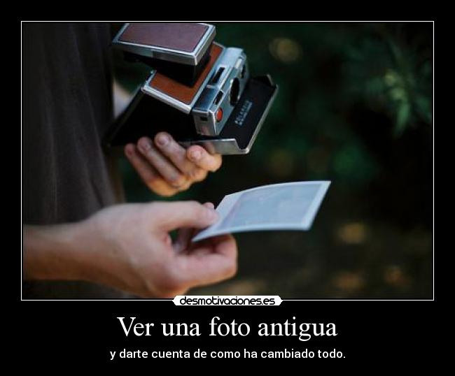 Ver una foto antigua -