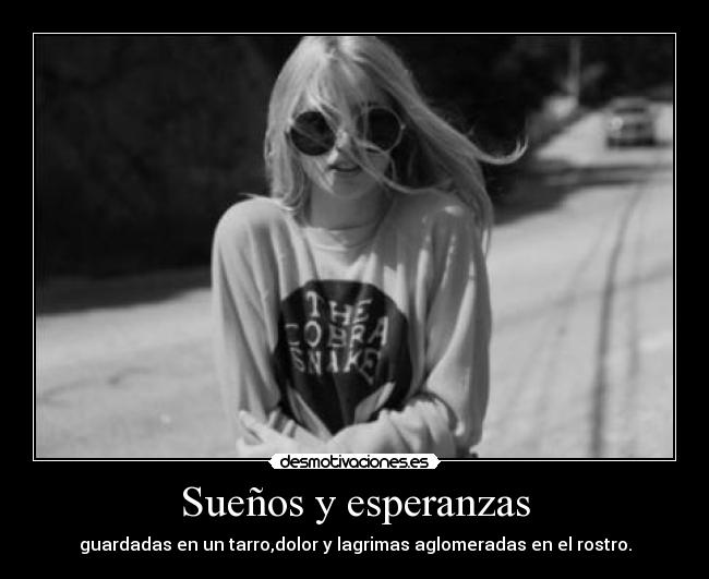 Sueños y esperanzas - 