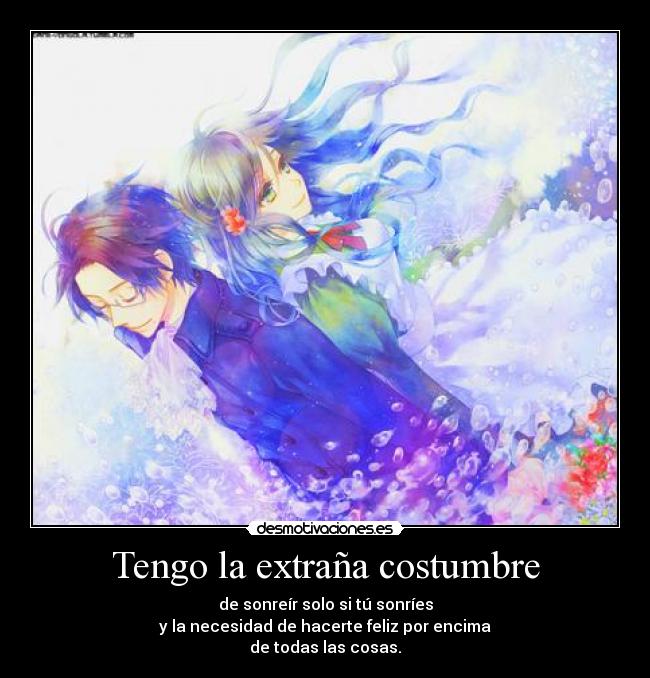 Tengo la extraña costumbre - 