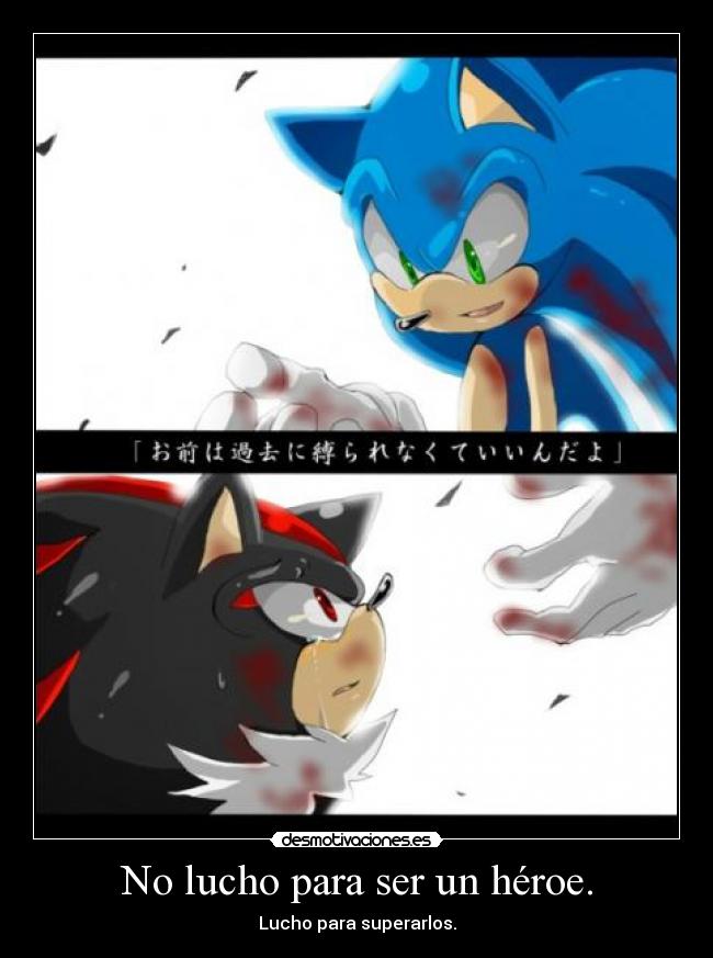 carteles sonic shadow sonicth lucho para ser heroe desmotivaciones