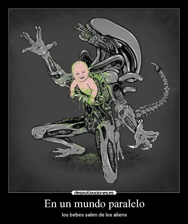 En un mundo paralelo - los bebes salen de los aliens