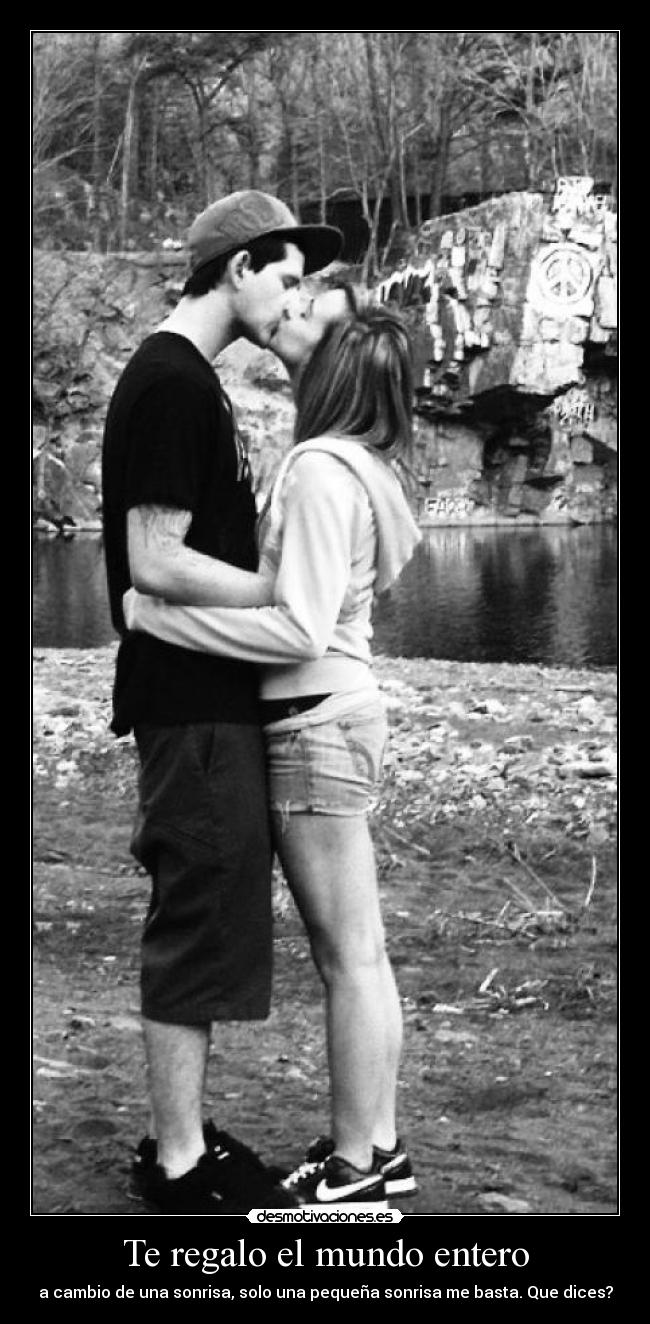 Te regalo el mundo entero -