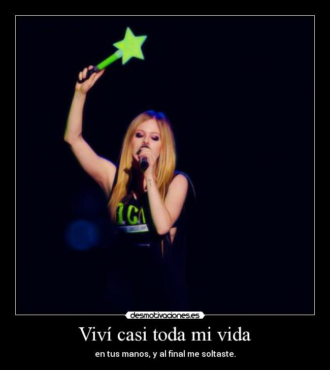 Viví casi toda mi vida -