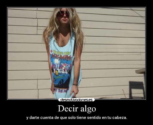 Decir algo - 