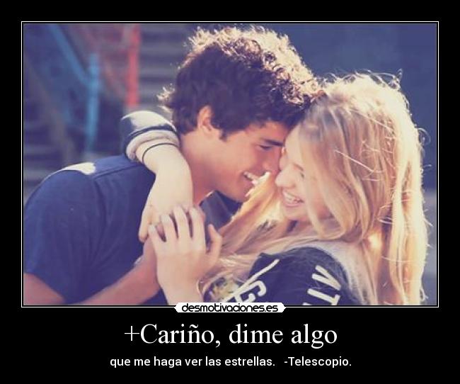 +Cariño, dime algo - 