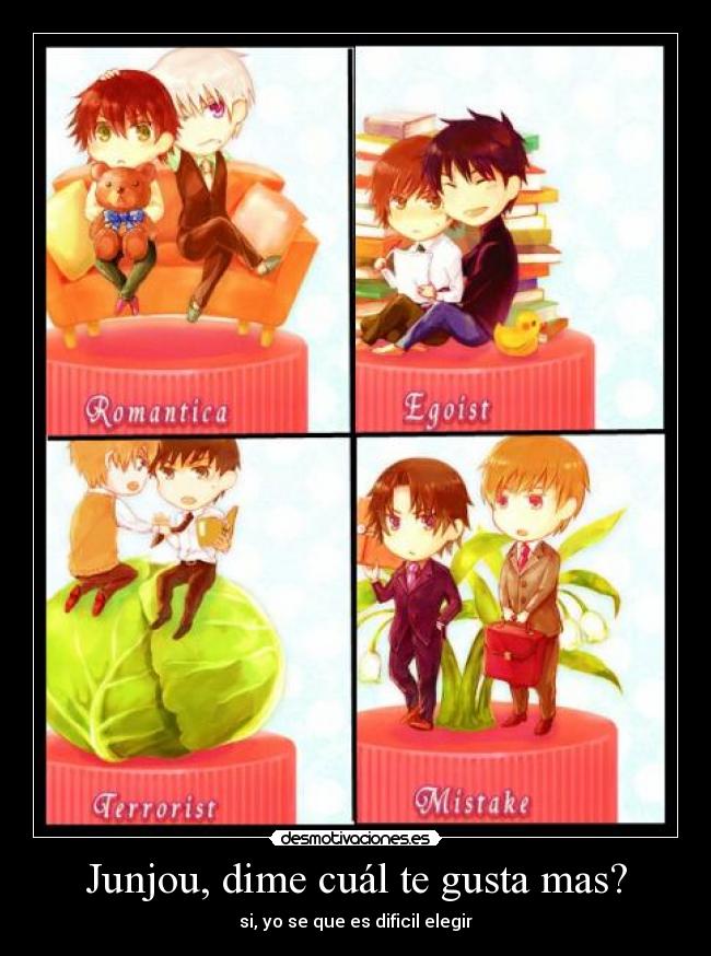 Junjou, dime cuál te gusta mas? -