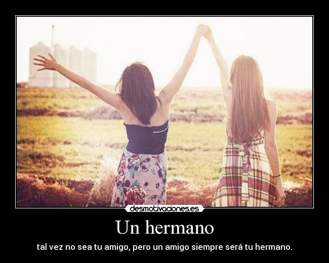 Un hermano -
