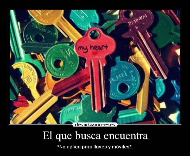 El que busca encuentra - 