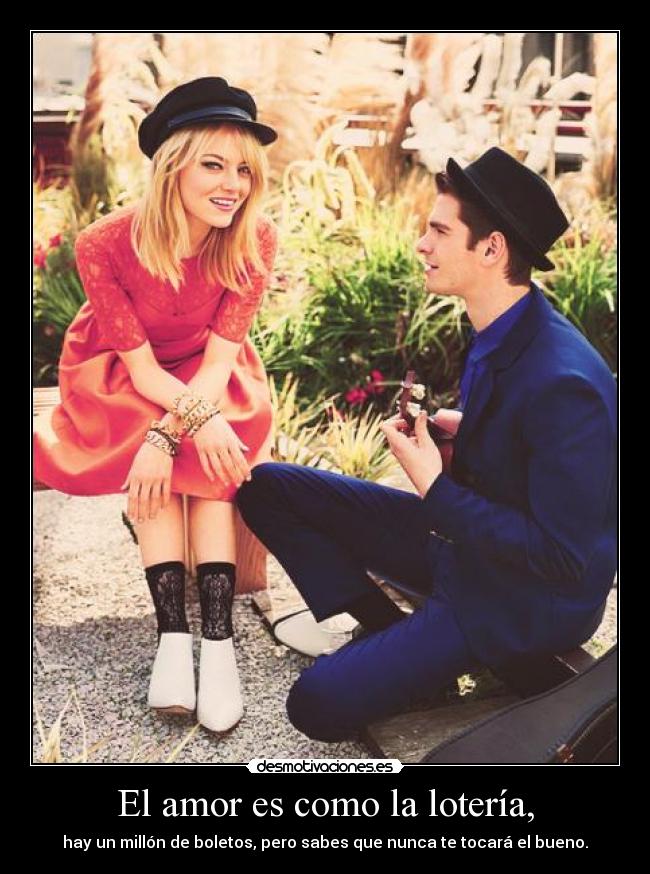 El amor es como la lotería, - 