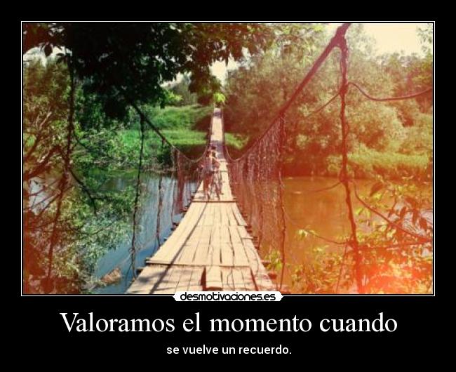 carteles valoramos momento cuando desmotivaciones