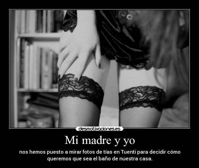 Mi madre y yo -