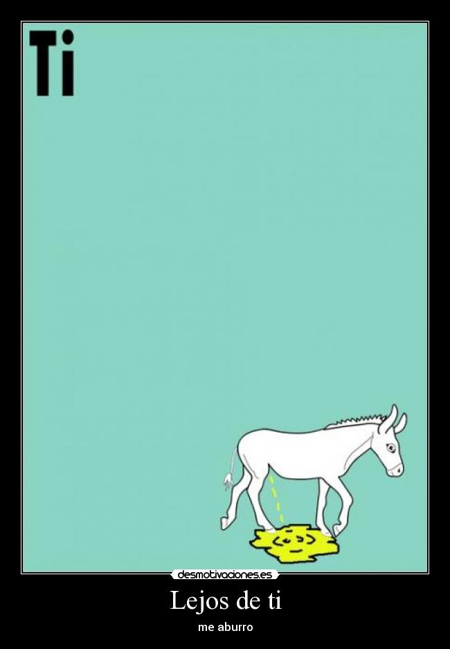 Lejos de ti - me aburro