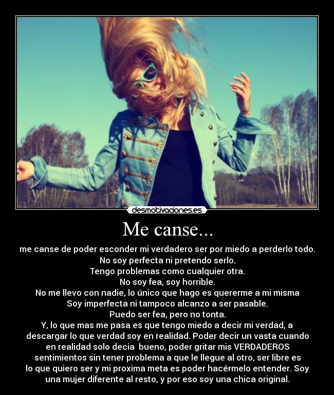 Me canse... -