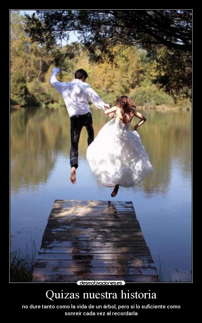 Quizas nuestra historia - 