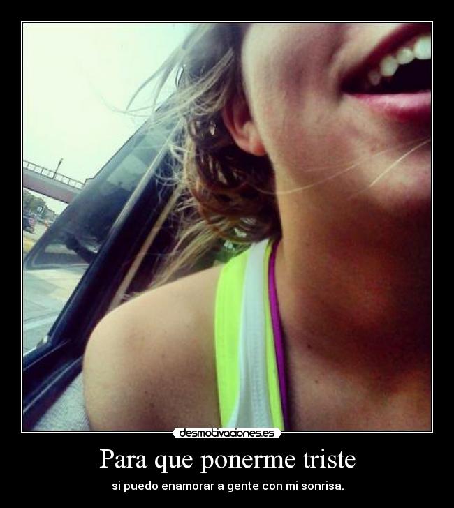 Para que ponerme triste - 
