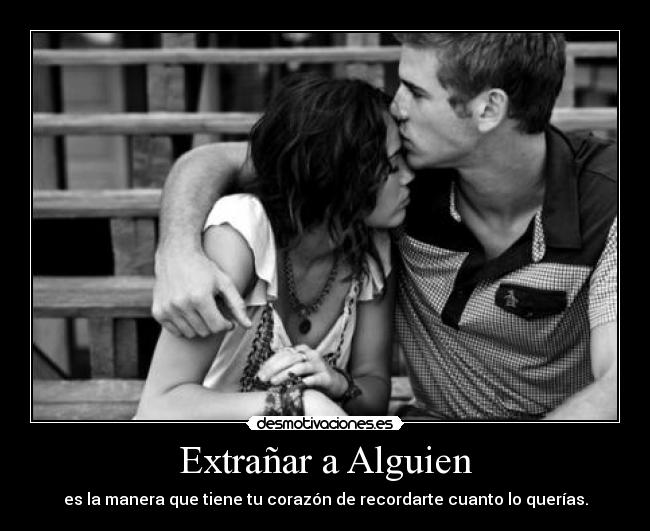 Extrañar a Alguien -