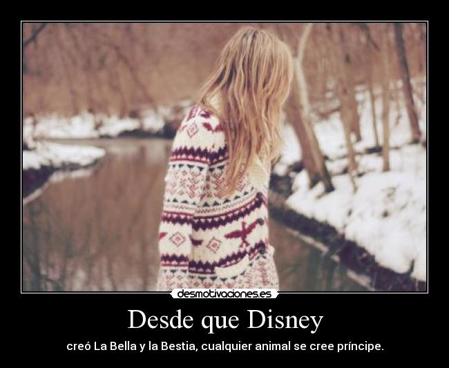 Desde que Disney -