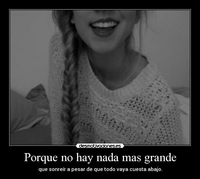 Porque no hay nada mas grande - 