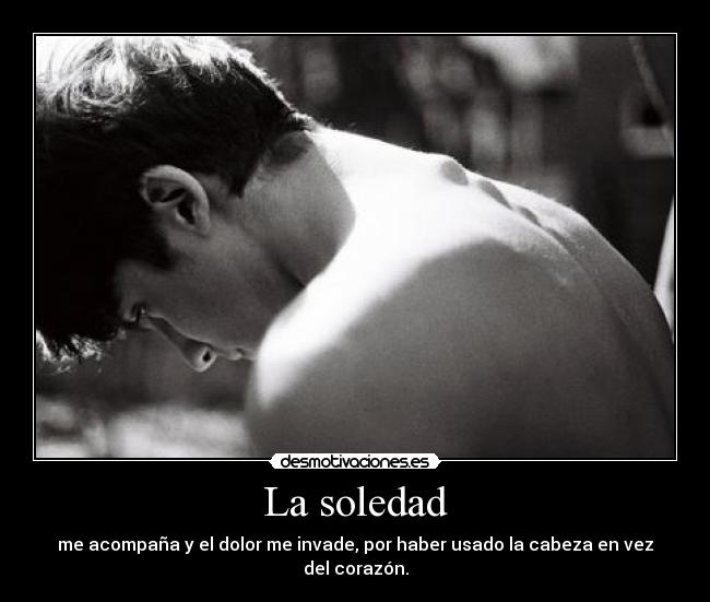La soledad -