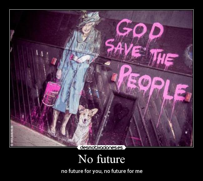 No future - 