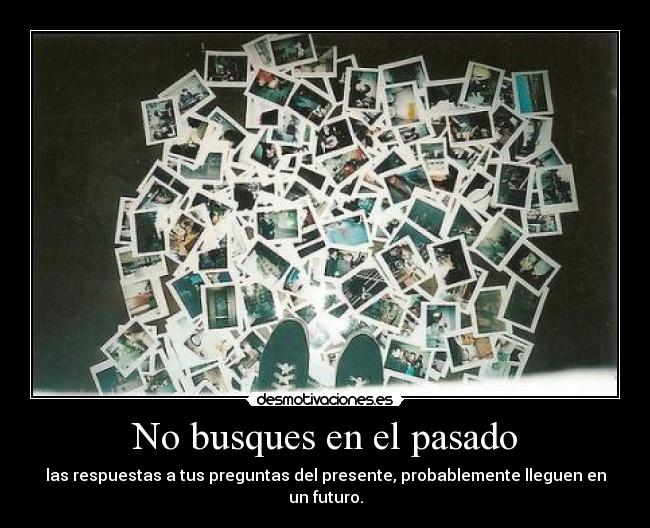 No busques en el pasado - 