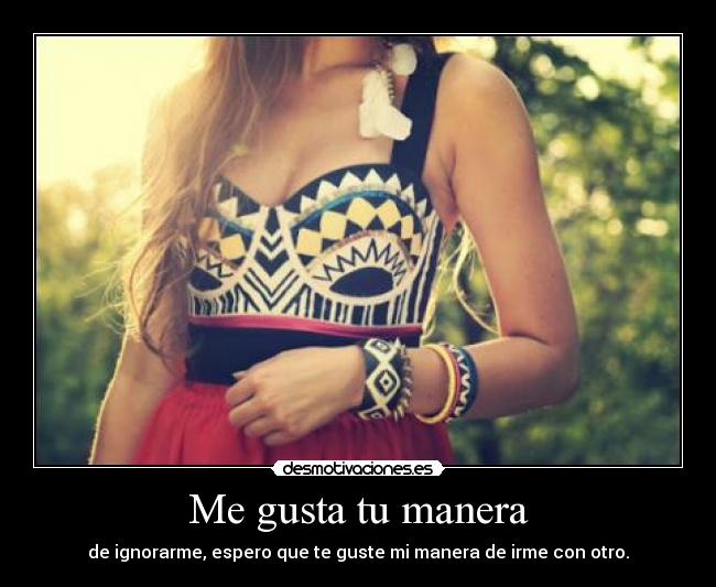 Me gusta tu manera -