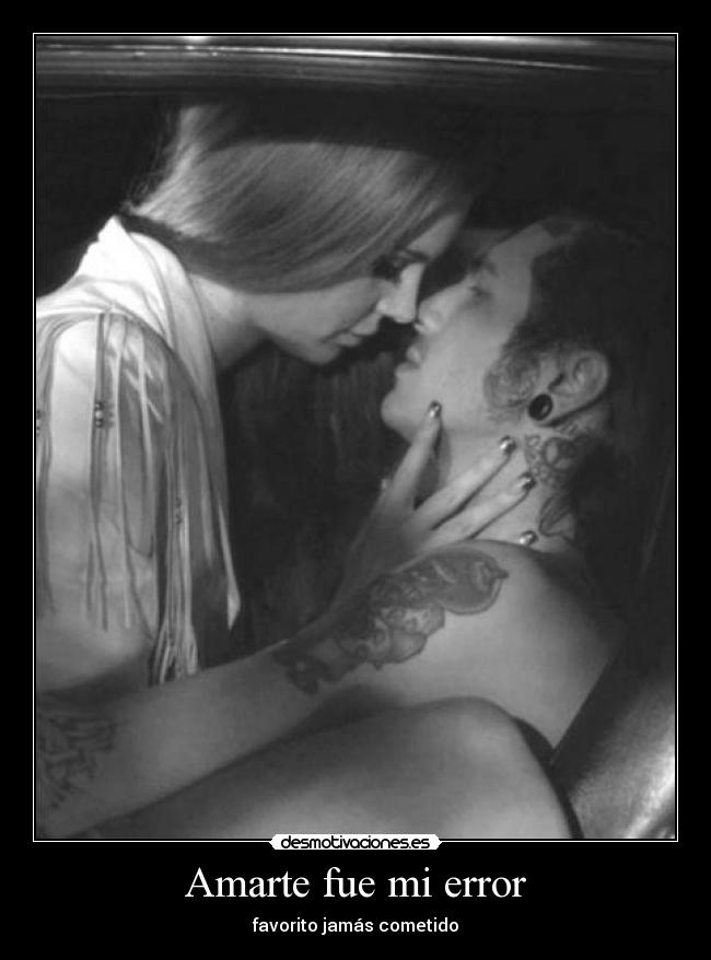 Amarte fue mi error - favorito jamás cometido