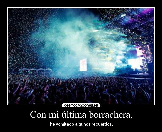Con mi última borrachera, - 