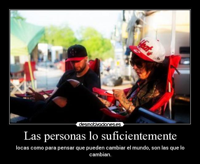 Las personas lo suficientemente -