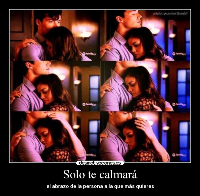 Solo te calmará - el abrazo de la persona a la que más quieres