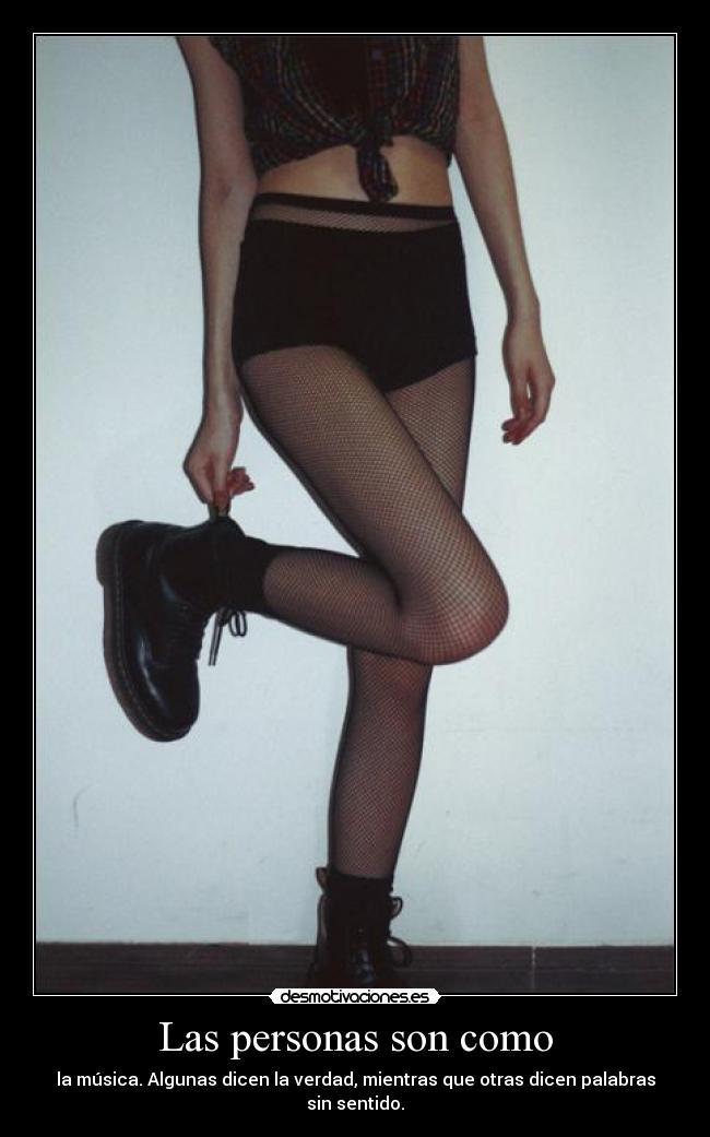 Las personas son como - la música. Algunas dicen la verdad, mientras que otras dicen palabras sin sentido.