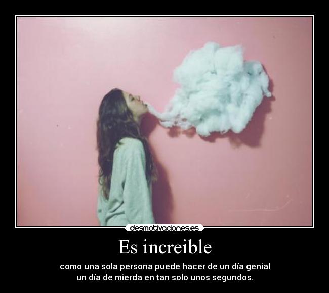 Es increible -