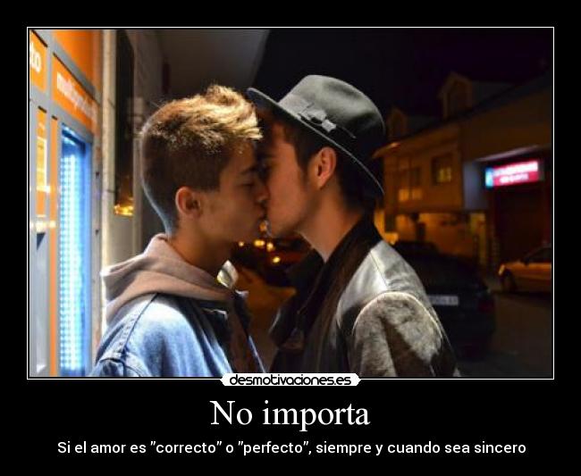 No importa -