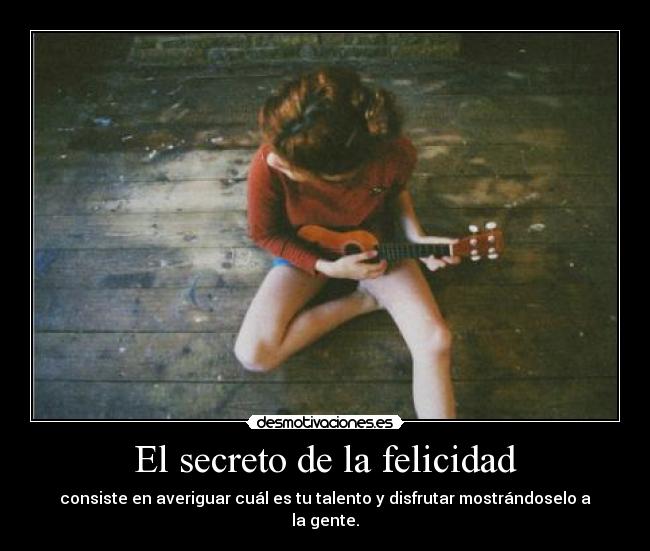El secreto de la felicidad - 