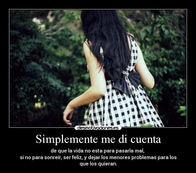 Simplemente me di cuenta - 