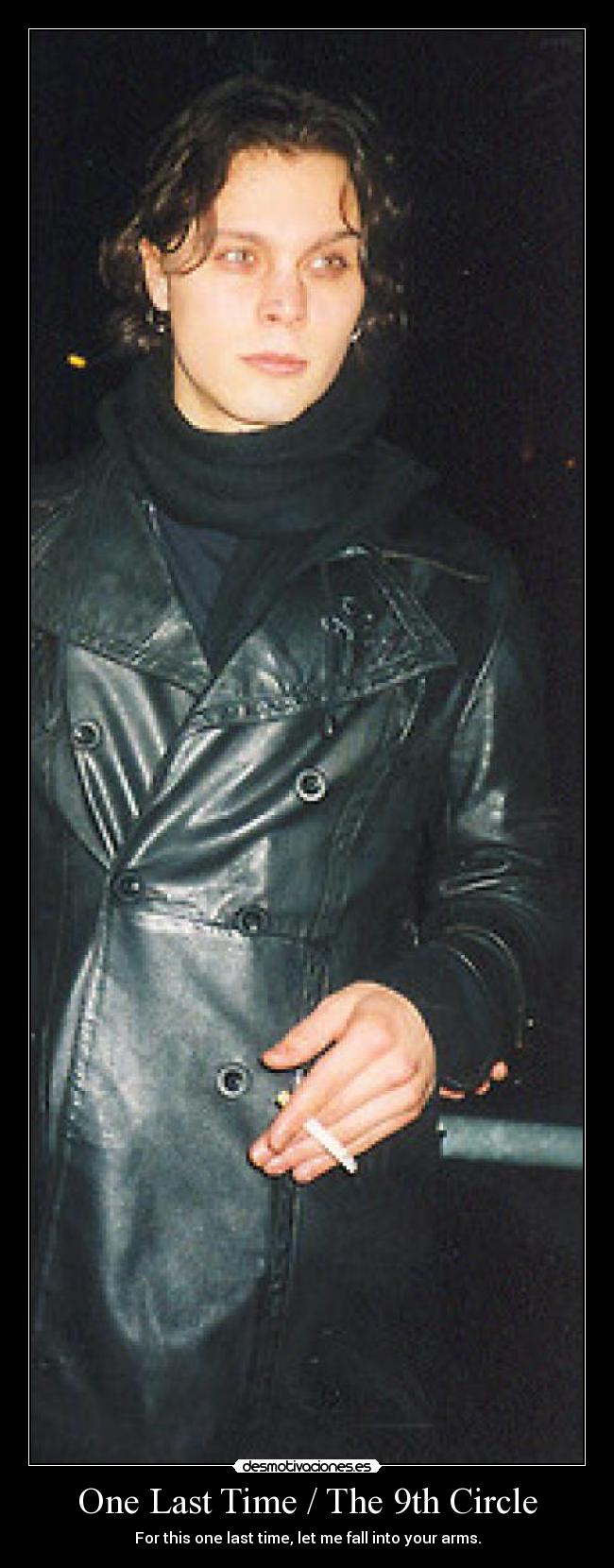 carteles him one last time the ninth circle ville valo desmotivaciones