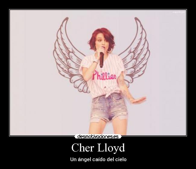 Cher Lloyd - Un ángel caído del cielo